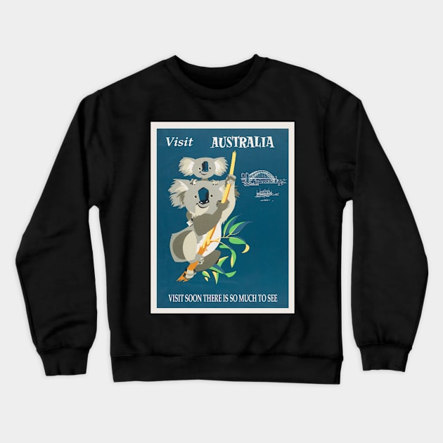 Travel - Visit  Australia Crewneck Sweatshirt by CozyCanvas